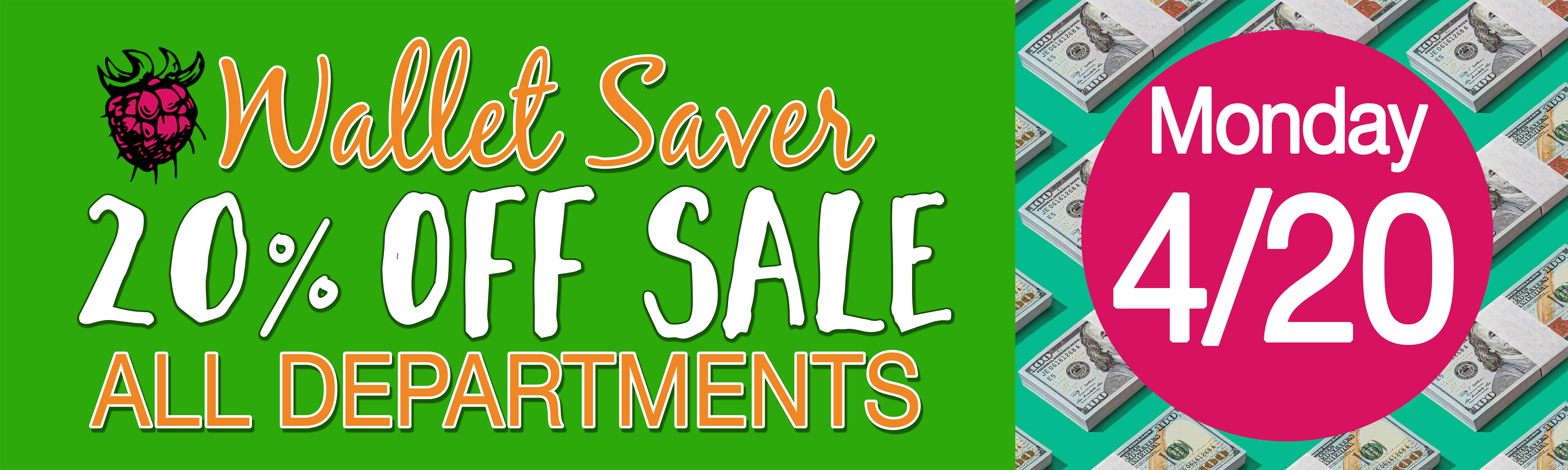 Wallet Saver 20% Off Sale on Monday 4/20